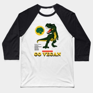 Forget Meat Go Vegan Baseball T-Shirt